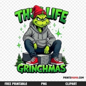 Thug Life Grinchmas Printable Design Free Download